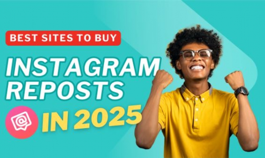 Best Sites To Buy Instagram Reposts in 2025 (Ranked List)